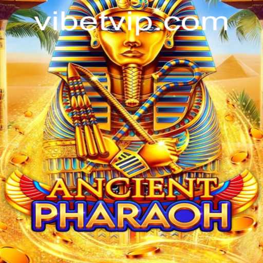 AncientPharaoh: Unveiling the Mystical Realm of ViBet