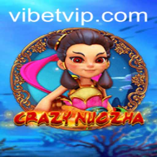 Unveiling CrazyNuoZha: The Game That's Redefining Virtual Experiences with ViBet