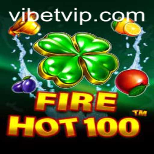 FireHot100: Experience the Thrills of ViBet