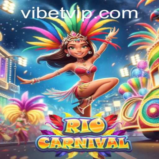RioCarnival: Immerse Yourself in the Vibrant World of ViBet