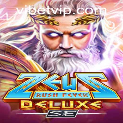 ZeusRushFeverDeluxeSE and ViBet: An Exciting Adventure Fused with Modern Trends